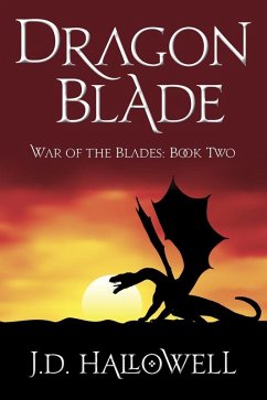 Cover Dragon Blade (War of the Blades, #2) (eBook, ePUB)