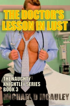 Cover The Doctor's Lesson in Lust (Naughty Knightley, #3) (eBook, ePUB)