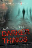 Darker Things (The Lockman Chronicles, #1) (eBook, ePUB)