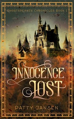 Innocence Lost (Ghostspeaker Chronicles, #1) (eBook, ePUB) - Jansen, Patty