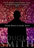 Going Down to Lucky Town (eBook, ePUB)