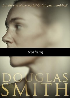 Nothing (eBook, ePUB) - Smith, Douglas