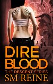 Dire Blood (The Descent Series, #5) (eBook, ePUB)