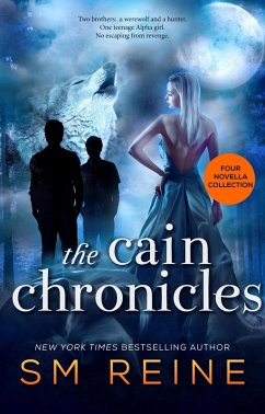 The Cain Chronicles (eBook, ePUB) - Reine, Sm