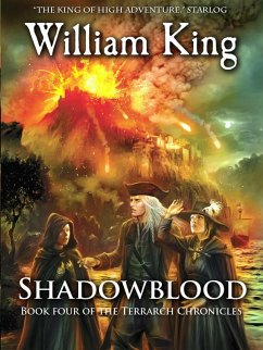 Shadowblood (Volume Four of the Terrarch Chronicles) (eBook, ePUB) - King, William