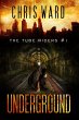 Underground (The Tube Riders, #1)... - Bild 1