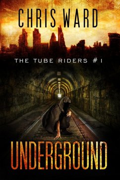 Cover Underground (The Tube Riders, #1) (eBook, ePUB)
