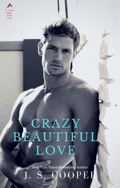 Crazy Beautiful Love (Seven Nights of Sin, #4) (eBook, ePUB) - Cooper, J. S.