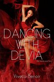 Dancing With Devia (eBook, ePUB)