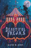 Beautiful Freaks (eBook, ePUB)