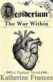 Desiderium: The War Within (eBook, ePUB)