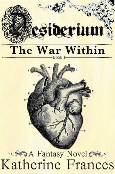 Desiderium: The War Within (eBook, ePUB) Desiderium: The War Within (eBook, ePUB)