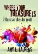 Where Your Treasure Is: 7 Christian... - Bild 1