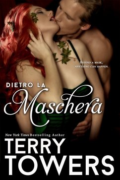 Dietro La Maschera (eBook, ePUB) - Towers, Terry Dietro La Maschera (eBook, ePUB) - Towers, Terry