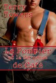 Le Pompier et la Serveuse de Café (eBook, ePUB)