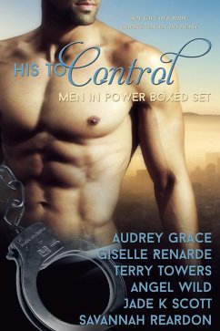 His To Control Boxed Set (eBook, ePUB) - Towers, Terry; Grace, Audrey; Renarde, Giselle; Scott, Jade K.; Lane, Lexi