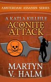 Aconite Attack - A Katla KillFile (Amsterdam Assassin Series) (eBook, ePUB)