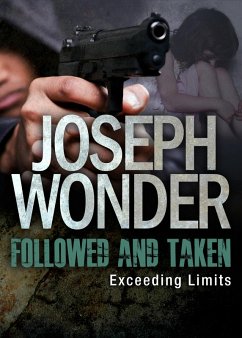 Followed and Taken: Exceeding Limits (eBook, ePUB) - Wonder, Joseph