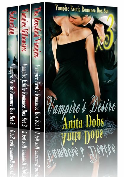 Vampire's Desire - Vampire Erotic Romance Box Set x3 (eBook, ePUB) Vampire's Desire - Vampire Erotic Romance Box Set x3 (eBook, ePUB)