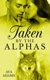 Taken By The Alphas 4 (eBook, ePUB)