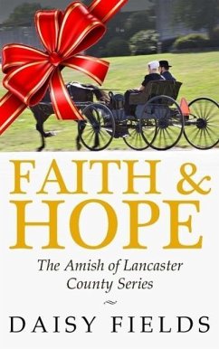Cover Faith and Hope in Lancaster (The Amish of Lancaster County, #1) (eBook, ePUB)