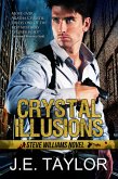 Crystal Illusions (A Steve Williams Novel, #5) (eBook, ePUB)