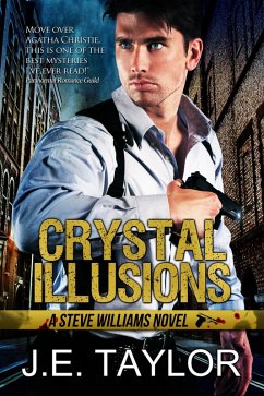 Crystal Illusions (A Steve Williams Novel, #5) (eBook, ePUB) - Taylor, J. E.