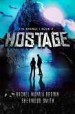 Hostage (The Change, #2) (eBook, ePUB) Hostage (The Change, #2) (eBook, ePUB)