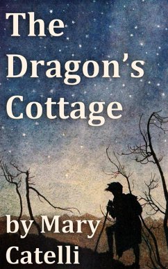 The Dragon's Cottage (eBook, ePUB) - Catelli, Mary