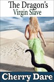 The Dragon's Virgin Slave (eBook, ePUB)