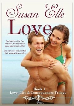 Love (Love, Lies & Consequences Trilogy, #1) (eBook, ePUB) - Elle, Susan