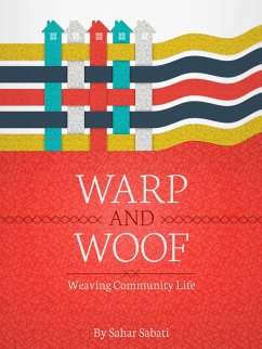 Warp and Woof: Weaving Community Life (eBook, ePUB) - Sabati, Sahar