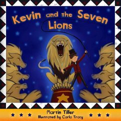 Kevin and the Seven Lions (Kevin Books) (eBook, ePUB) - Tiller, Martin