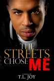 The Streets Chose Me (The Hot Boyz Series Prelude, #1) (eBook, ePUB)