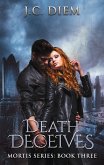 Death Deceives (Mortis Vampire Series, #3) (eBook, ePUB) Death Deceives (Mortis Vampire Series, #3) (eBook, ePUB)