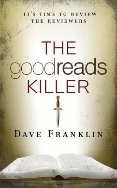 The Goodreads Killer (eBook, ePUB) - Franklin, Dave