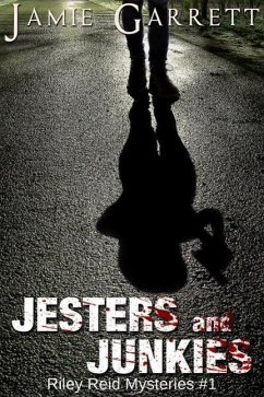 Cover Jesters and Junkies - Book 1 (Riley Reid Mysteries, #1) (eBook, ePUB)