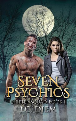 Seven Psychics (Shifter Squad, #1) (eBook, ePUB) - Diem, J. C.