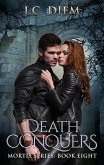 Death Conquers (Mortis Vampire Series, #8) (eBook, ePUB)