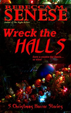 Cover Wreck the Halls: 5 Christmas Horror Stories (eBook, ePUB)