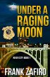 Under a Raging Moon (River City, #1)... - Bild 1