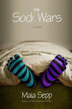 The Sock Wars (eBook, ePUB) - Sepp, Maia