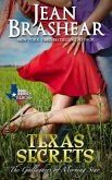 Texas Secrets (The Gallaghers of Morning Star, #1) (eBook, ePUB) Texas Secrets (The Gallaghers of Morning Star, #1) (eBook, ePUB)