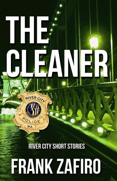 The Cleaner (River City, #13) (eBook, ePUB) The Cleaner (River City, #13) (eBook, ePUB)