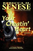 Your Cheatin' Heart: A Tiffany Waters Paranormal Mystery (eBook, ePUB)