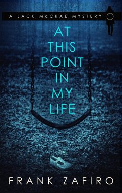 Cover At This Point in My Life (Jack McCrae Mystery, #1) (eBook, ePUB)
