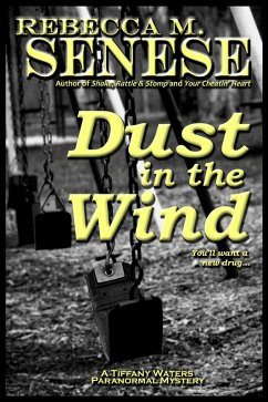 Cover Dust in the Wind: A Tiffany Waters Paranormal Mystery (Tiffany Waters Paranormal Mysteries, #2) (eBook, ePUB)