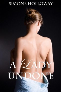 A Lady Undone 8: The Pirate's Captive (eBook, ePUB) - Holloway, Simone