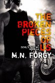 The Broken Pieces Of Us (The Devil's Dust) (eBook, ePUB) The Broken Pieces Of Us (The Devil's Dust) (eBook, ePUB)