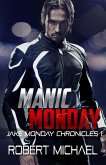 Manic Monday (The Jake Monday Chronicles, #1) (eBook, ePUB)